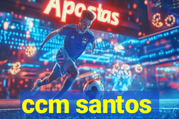 ccm santos